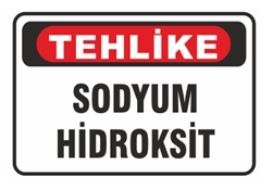 Tehlike Sodyum Hidroksit